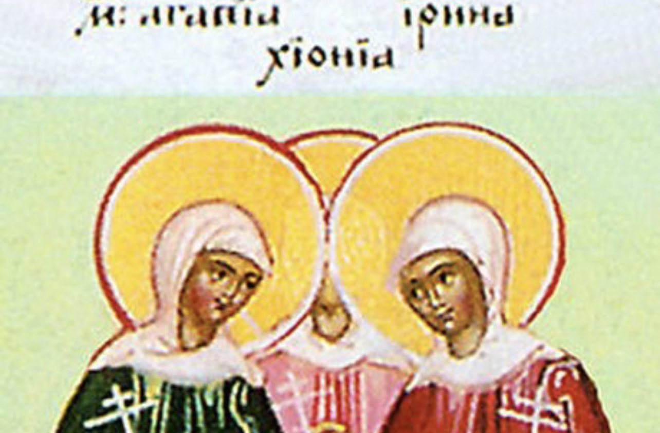 Danas su Svete mučenice Agapija, Hionija i Irina: Tri sestre&hellip;