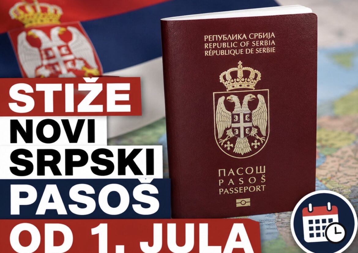 STIŽE NOVI SRPSKI PASOŠ OD 1. JULA – Evo kada morate da ga zamenite!