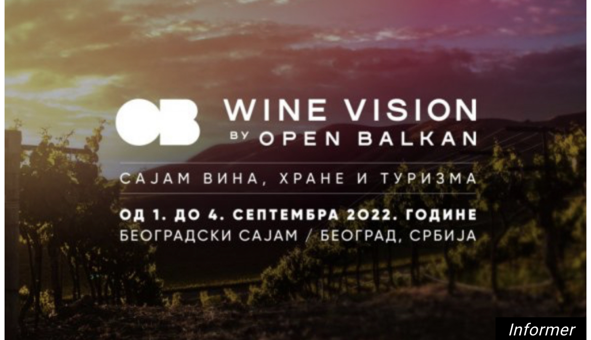 Vinska vizija Otvorenog Balkana! Danas otvaranje prvog međunarodnog sajma vina u Beogradu!