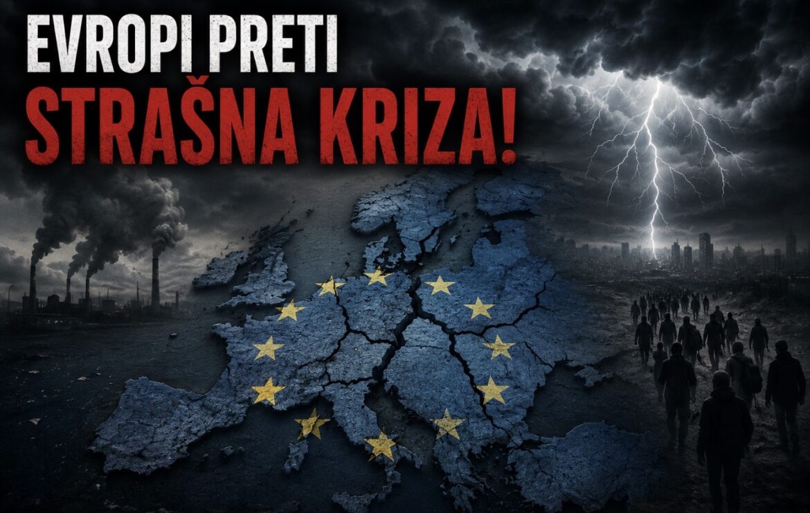 Evropi preti strašna kriza!