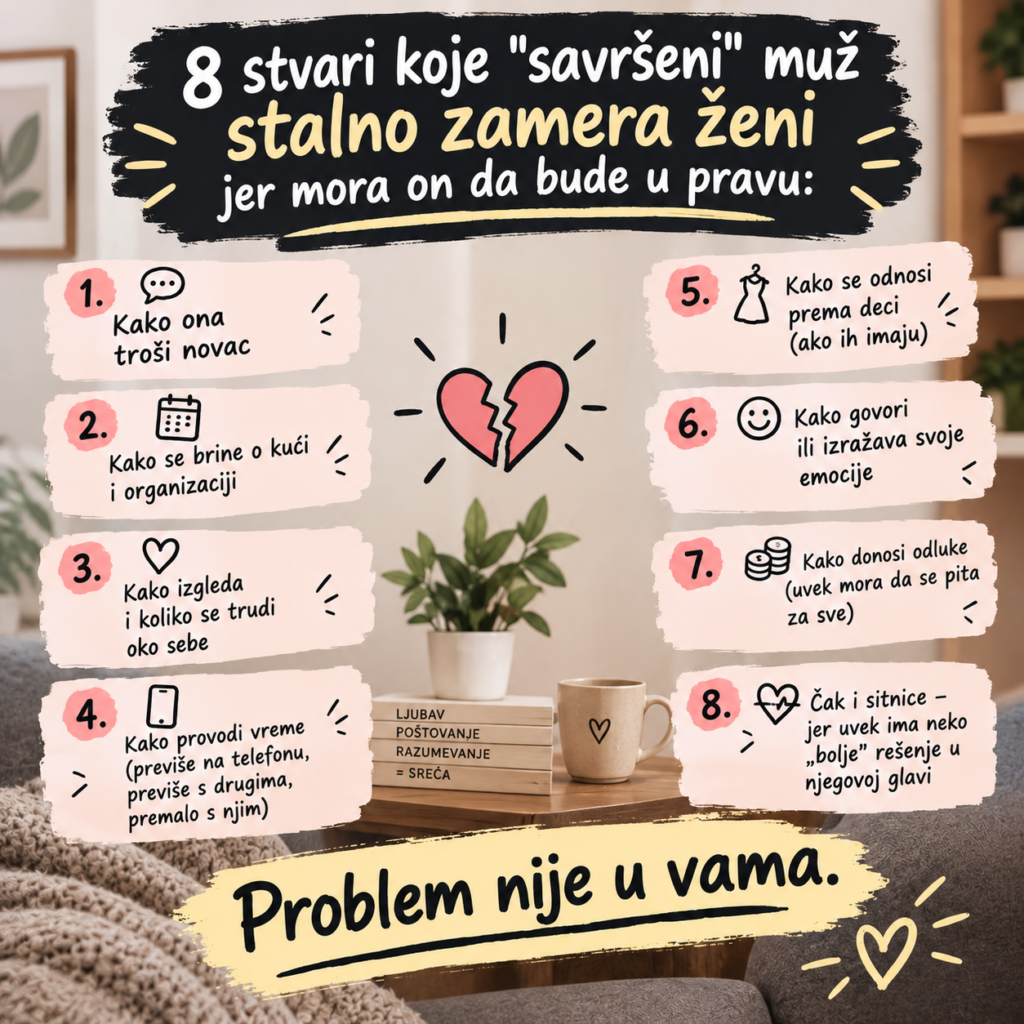 8 stvari koje „savršeni“ muž stalno zamera ženi jer mora&hellip;