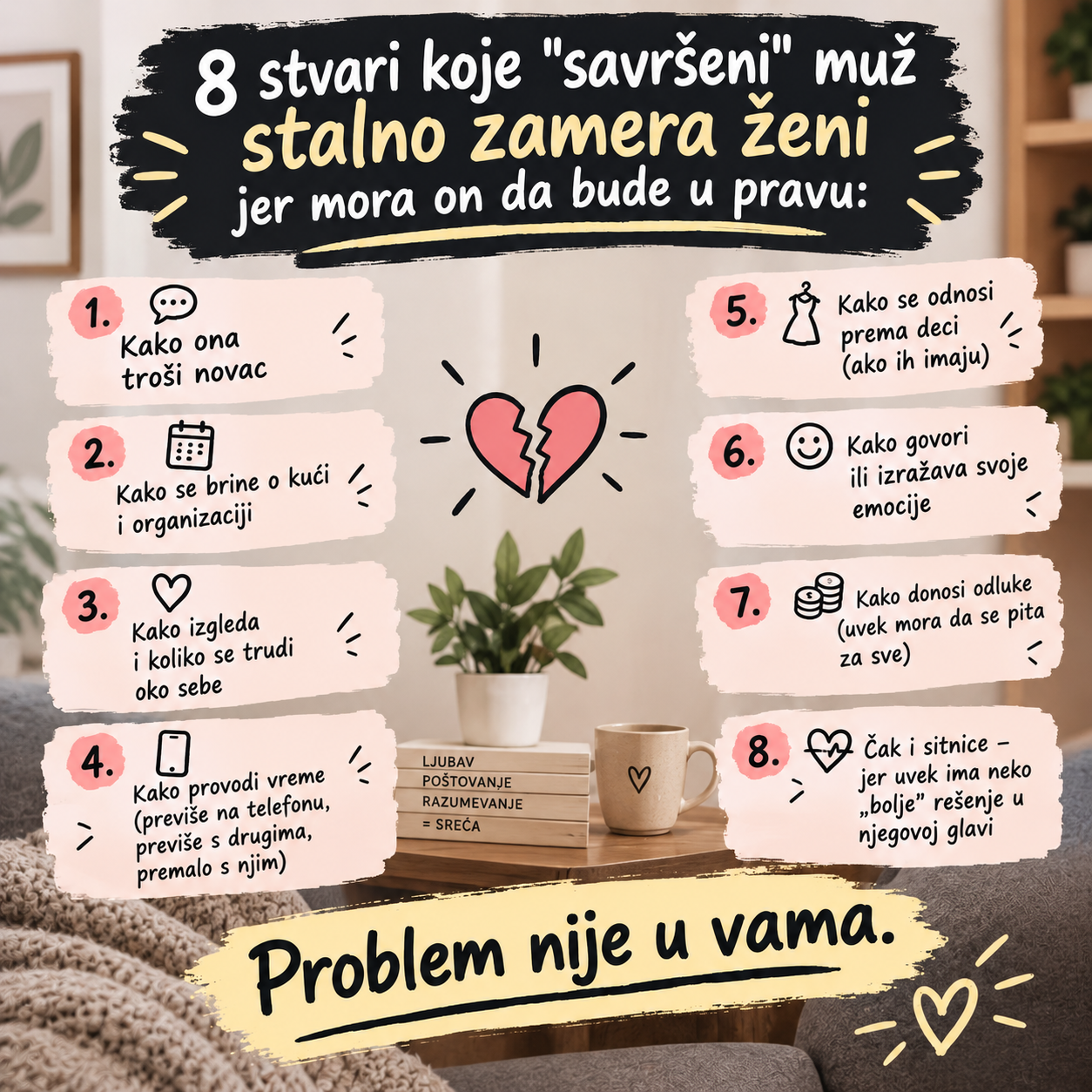 8 stvari koje „savršeni“ muž stalno zamera ženi jer mora&hellip;